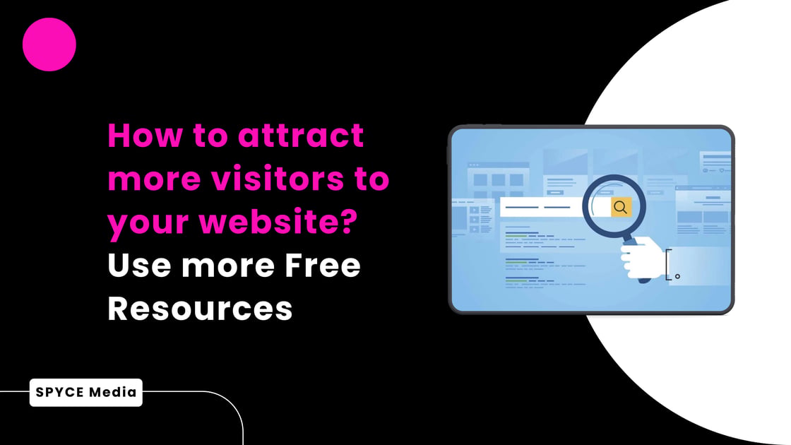 How to attract more visitors to your website? Use more Free Resources.