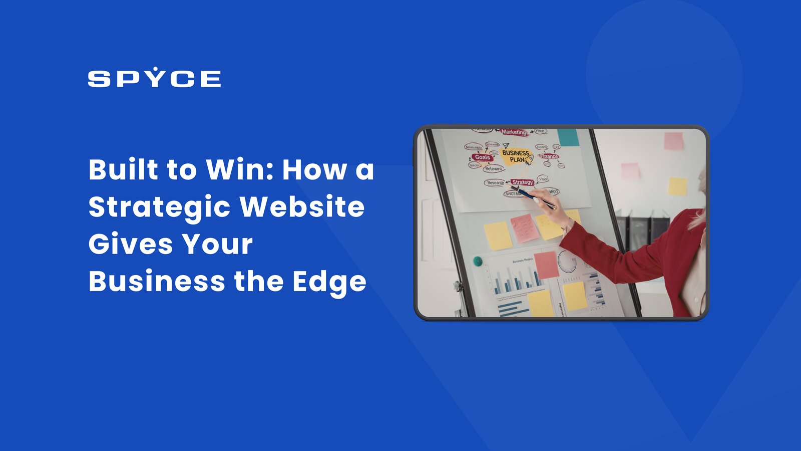 Built to Win: How a Strategic Website Gives Your Business the Edge