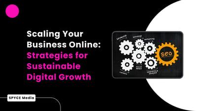 Scaling Your Business Online: Strategies for Sustainable Digital Growth