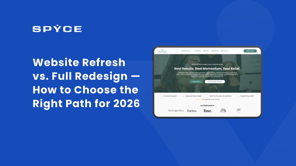 Website Refresh vs. Full Redesign — How to Choose the Right Path for 2026