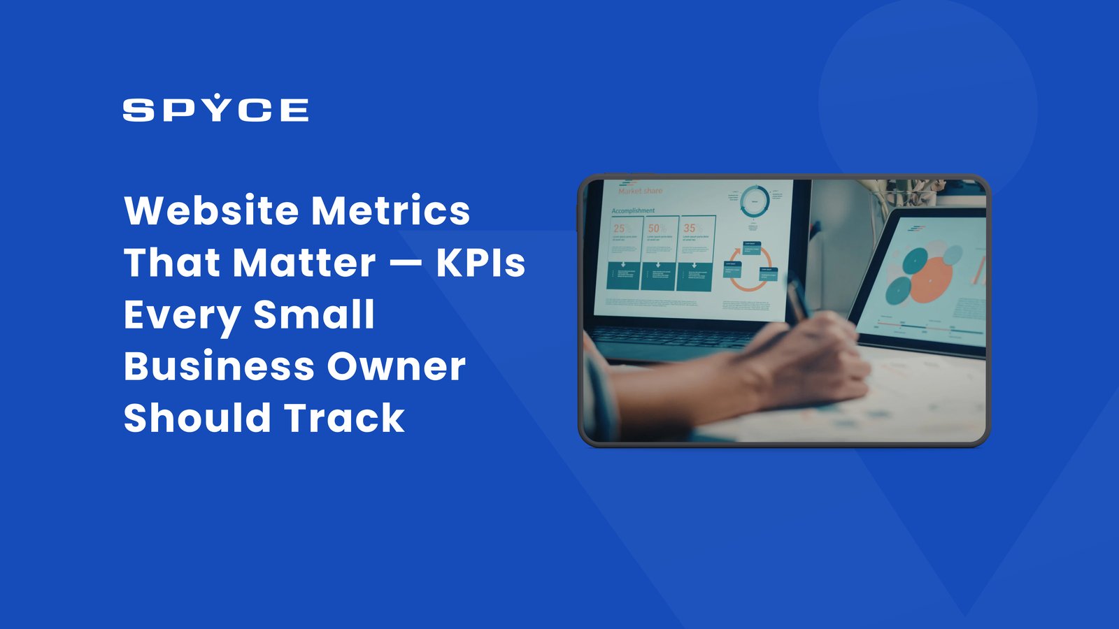 Website Metrics That Matter — KPIs Every Small Business Owner Should Track
