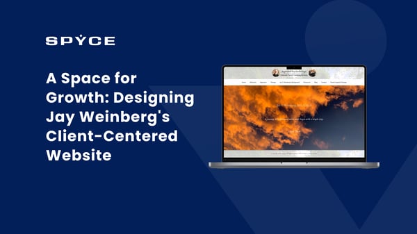 A Space for Growth: Designing Jay Weinberg's Client-Centered Website