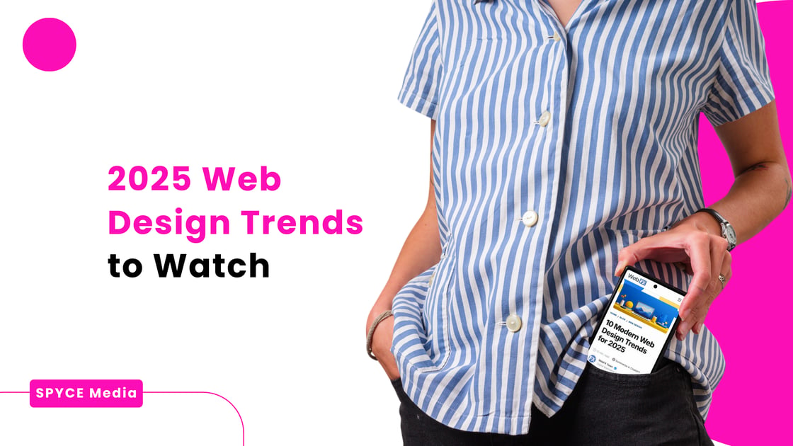 2025 Web Design Trends to Watch