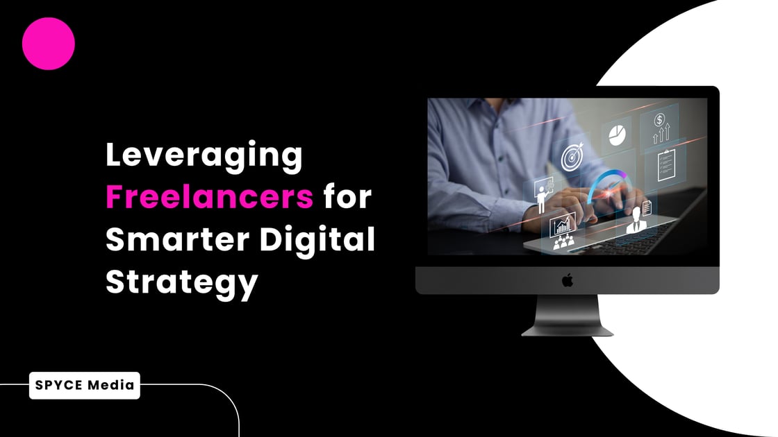 Leveraging Freelancers for Smarter Digital Strategy