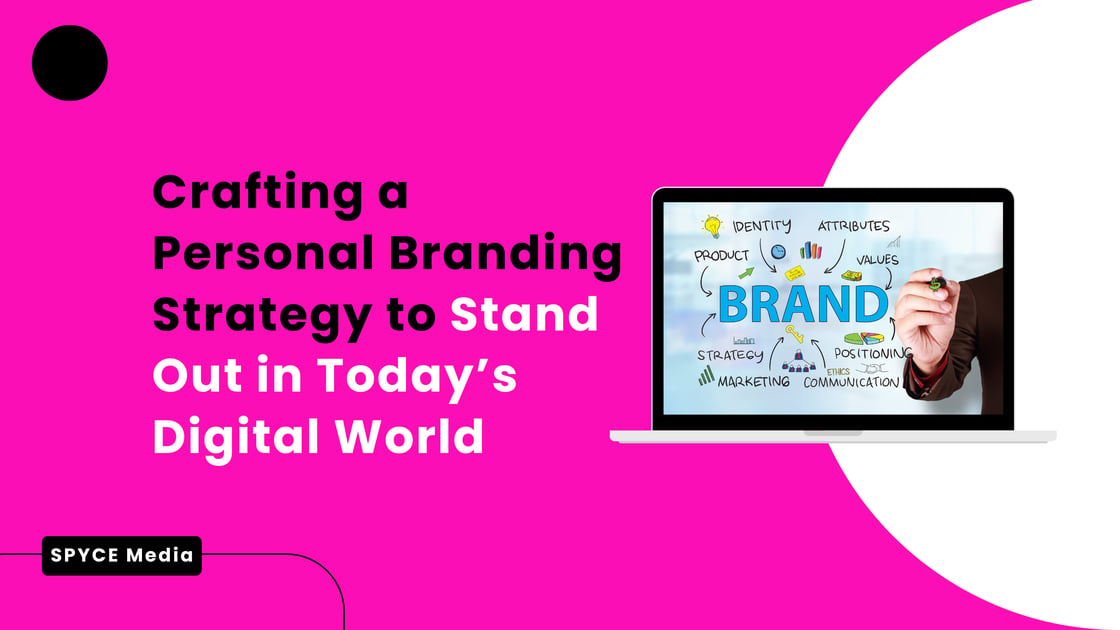 Crafting a Personal Branding Strategy to Stand Out in Today’s Digital World