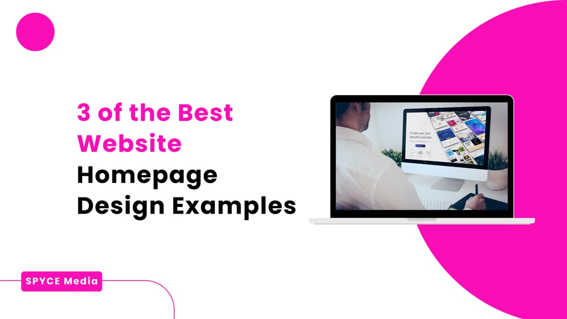 3 of the Best Website Homepage Design Examples