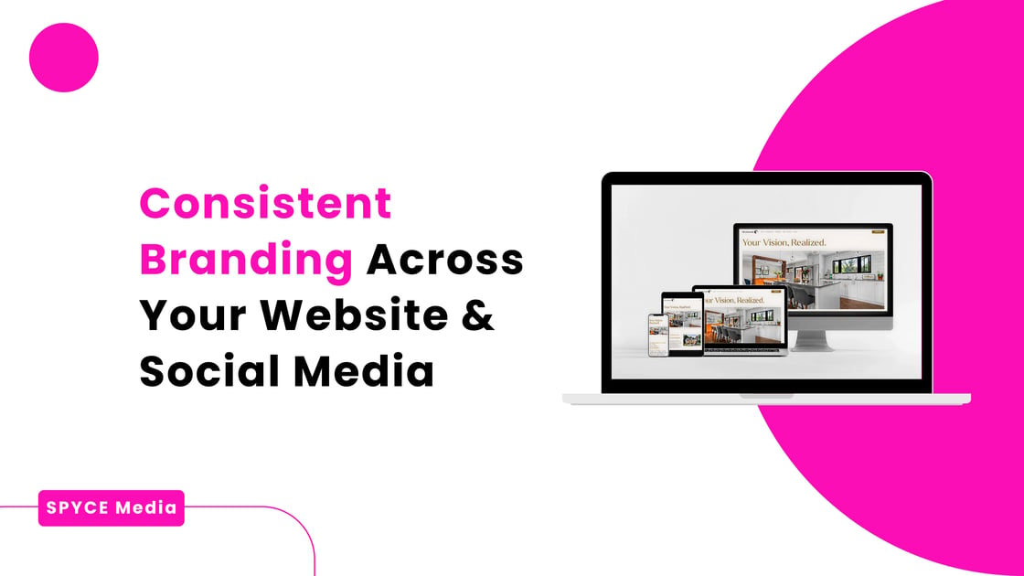 The Importance Of Consistent Branding Across Your Website &amp; Social Media