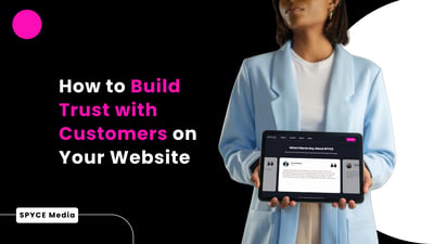 How to Build Trust with Customers on Your Website