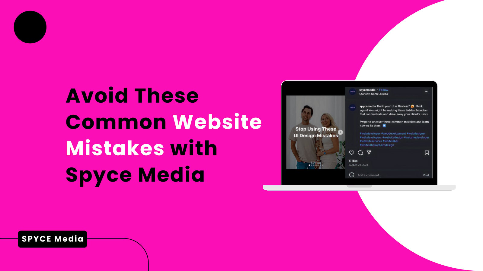 Avoid These Common Website Mistakes with Spyce Media