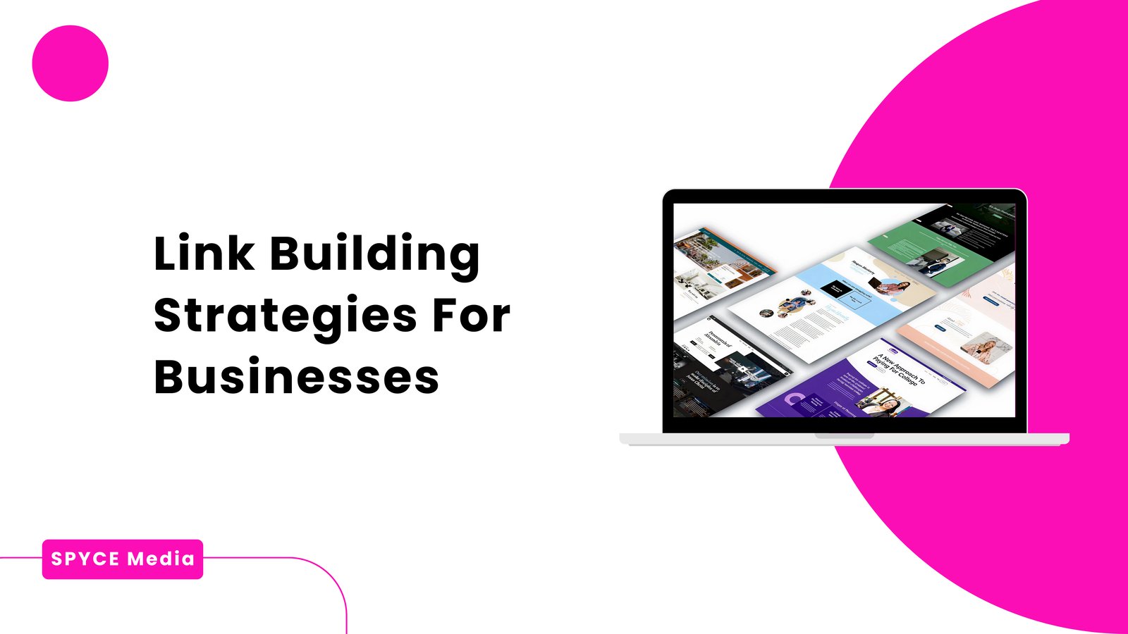 Link Building Strategies For Businesses: Earning High-Quality Backlinks