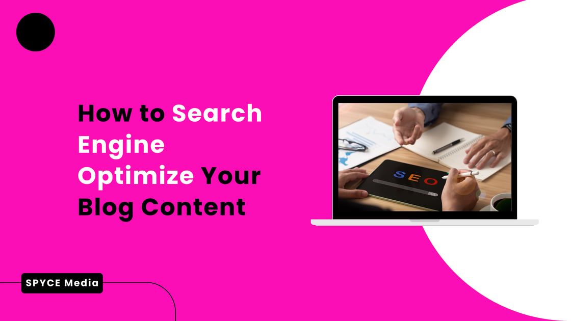 How to Search Engine Optimize Your Blog Content