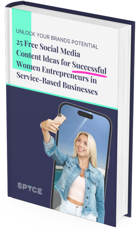 Ebook Cover: UNLOCK YOUR BRANDS POTENTIAL 25 Free Social Media Content Ideas for Successful Women Entrepreneurs in Service-Based Businesses