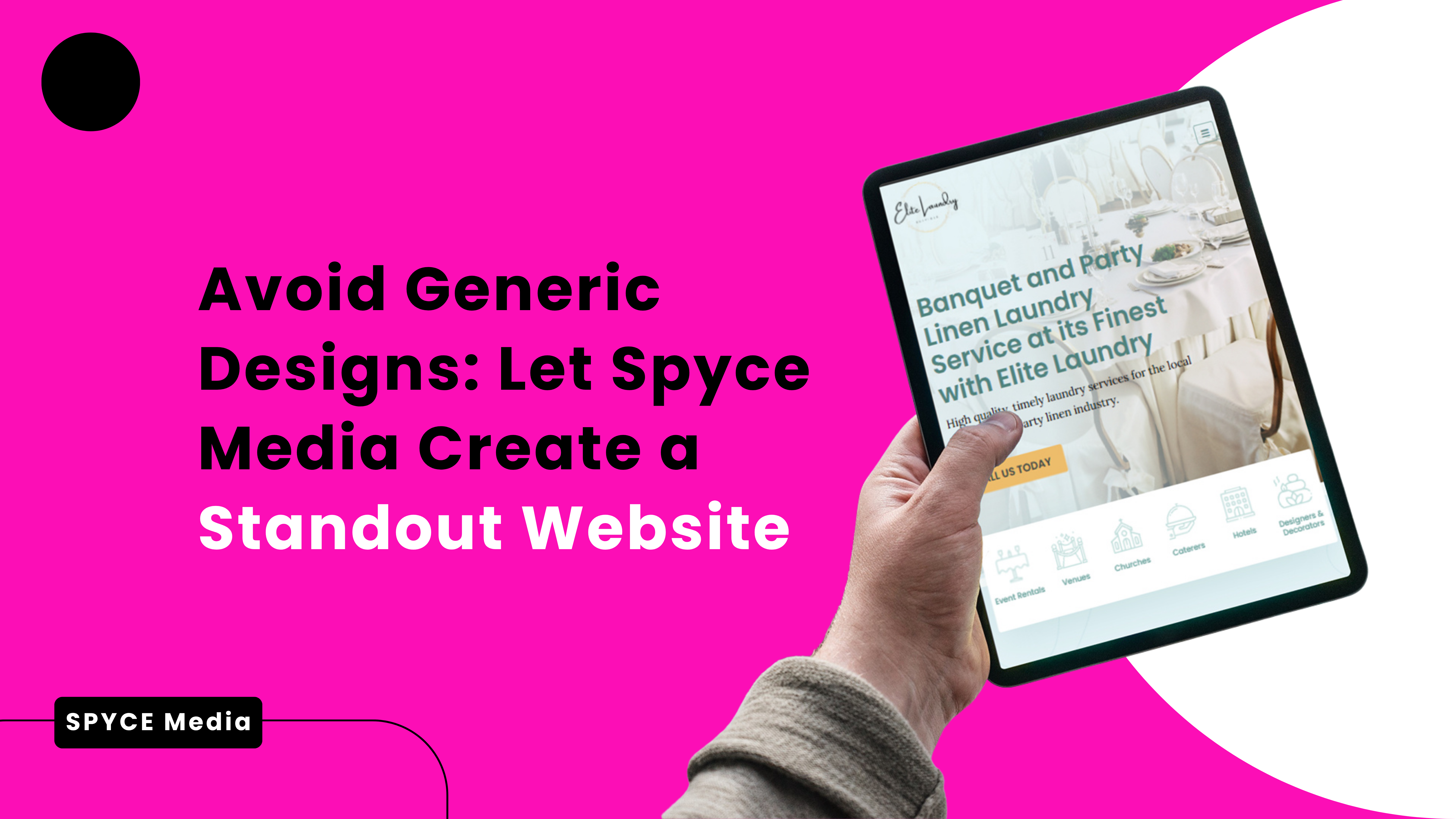 Avoid Generic Designs: Let Spyce Media Create a Standout Website