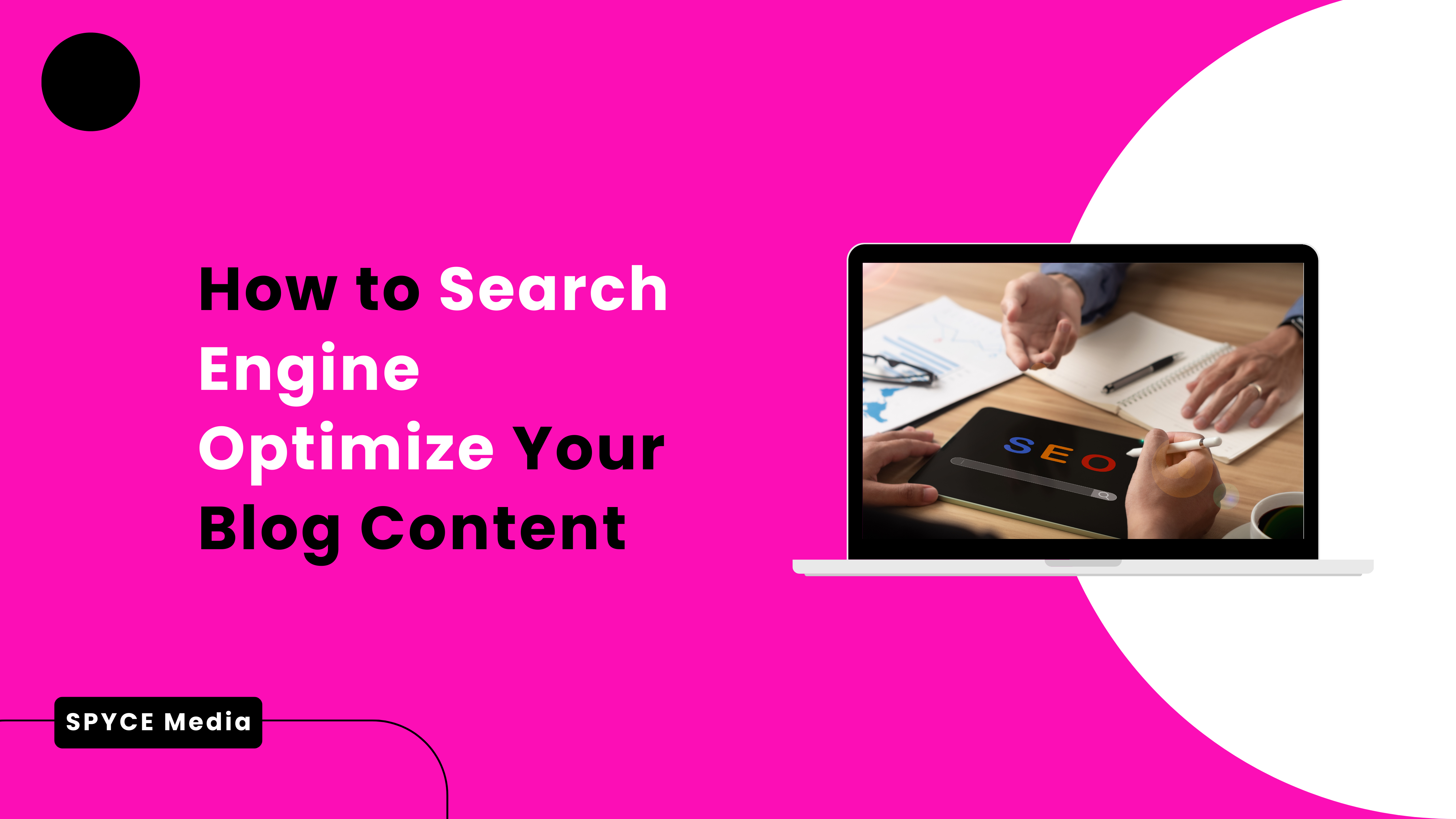 How to Search Engine Optimize Your Blog Content