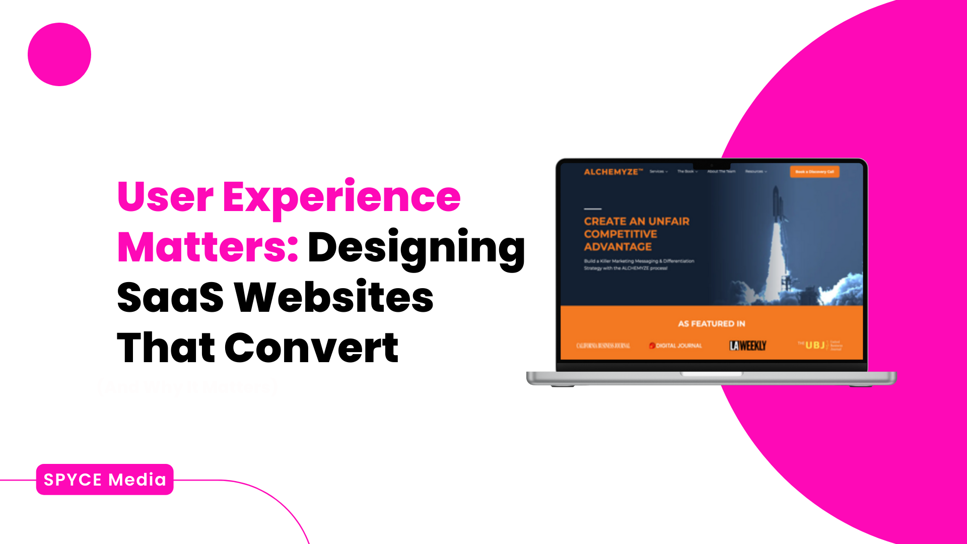 User Experience Matters: Designing SaaS Websites That Convert