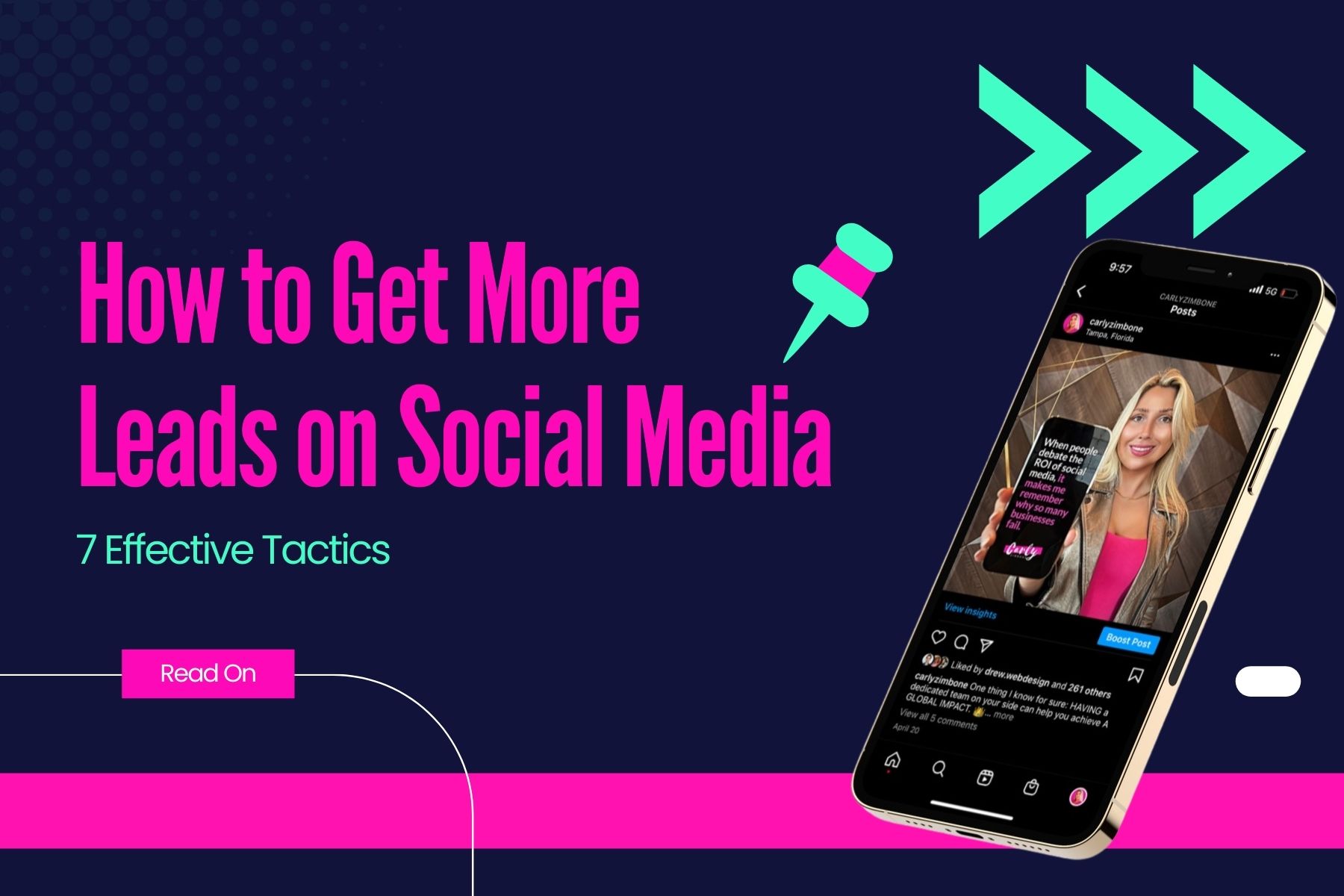 How to Get More Leads on Social Media: 7 Effective Tactics