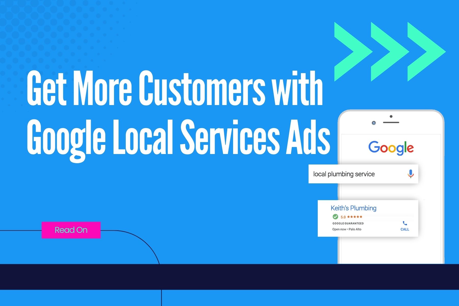 How Local Services Ads Can Help You Get More Customers